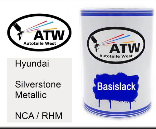 Hyundai, Silverstone Metallic, NCA / RHM: 500ml Lackdose, von ATW Autoteile West.